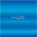 Dan Gibson's Solitudes - H2O - A Solitudes Ambient Experience