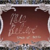 Make Believe - Shock of Being