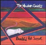 The Mountain Goats - Beautiful Rat Sunset