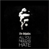 The Delgados - All You Need Is Hate