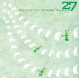 27 - Holding on for Brighter Days