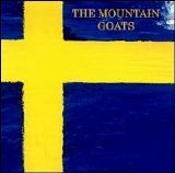 The Mountain Goats - Sweden