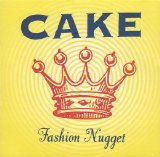 CAKE - Fashion Nugget