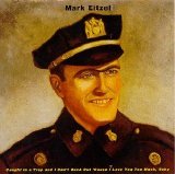 Mark Eitzel - Caught in a Trap and I Can't Back Out 'Cause I Love You Too Much, Baby