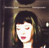 Fleeting Joys - Despondent Transponder