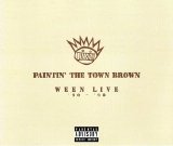 Ween - Paintin' The Town Brown