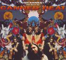 Canned Heat - Uncanned! The Best Of Canned Heat