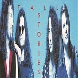 Tall Stories - Tall Stories