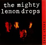 The Mighty Lemon Drops - Happy head