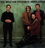 The Weather Prophets - Mayflower