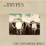 The Trypes - The Explores Hold
