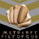MSTRKRFT - Fist of God