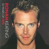 Ronan Keating - 10 Years Of Hits
