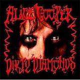 Alice Cooper - Dirty Diamonds