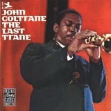 John Coltrane - The Last Trane