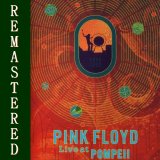 Pink Floyd - Live At Pompeii [Remaster]