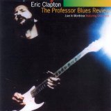 Eric Clapton - The Professor Blues Review