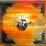 Alan Williams - In Search of Lewis & Clark
