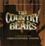 Christopher Young - The Country Bears