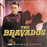 Hugo Friedhofer & Alfred Newman - The Bravados