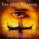 Jerry Goldsmith - The 13th Warrior