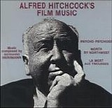 Bernard Herrmann - Alfred Hitchcock's Film Music