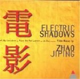 Zhao Jiping - Electric Shadows