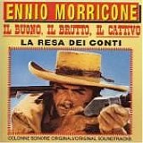 Ennio Morricone - Il Buono, il Brutto, il Cattivo / La Resa Dei Conti