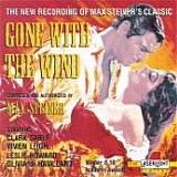 Max Steiner - Gone With the Wind [1961 re-recording]
