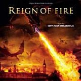 Edward Shearmur - Reign Of Fire