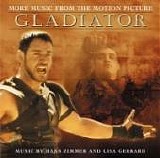 Hans Zimmer - Gladiator: More Music From The Motion Picture