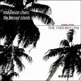 Various artists - The Thin Red Line - Melanesian Choirs: The Blessed Islands (chants from The Thin Red Line)