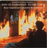 Mark McKenzie - Son Of Darkness: To Die For II