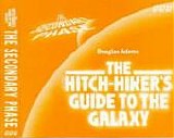 Douglas Adams - The Hitch-Hiker's Guide To The Galaxy: The Secondary Phase
