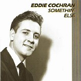 Eddie Cochran - Somerthin' Else