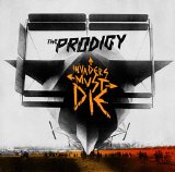 Prodigy - Invaders Must Die