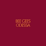 Bee Gees - Odessa (Expanded & Remastered)