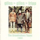 Giles, Giles & Fripp - The Brondesbury Tapes