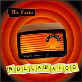 Farm - Hullabaloo