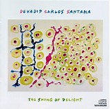Santana - The Swing of Delight