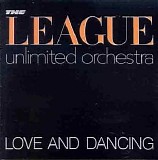The Human League - The League Unlimited Orchestra- Love And Dancing
