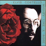 Costello, Elvis - Mighty Like a Rose