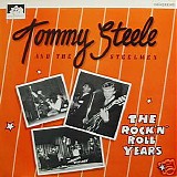Steele, Tommy  and The Steelmen - The Rock 'N' Roll Years