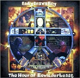 Badly Drawn Boy - The Hour of Bewilderbeast
