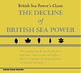 British Sea Power - The Decline of British Sea Power