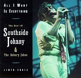 Southside Johnny And The Asbury Jukes - All I Want Is Everything: The Best of Southside Johnny And The Asbury Jukes 1979-1991