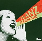 Franz Ferdinand - You Could Have It So Much Better