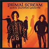 Primal Scream - Sonic Flower Groove