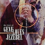 Gene Loves Jezebel - Voodoo Dollies : The Best Of GeneLoves Jezebel