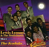 Lymon, Lewis  & The Teenchords meet The Kodaks - Lewis Lymon & The Teenchords meet The Kodaks